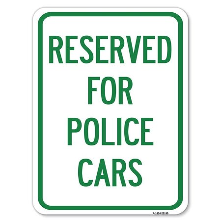 SIGNMISSION Reserved for Police Cars Heavy-Gauge Aluminum Rust Proof Parking Sign, 18" x 24", A-1824-23180 A-1824-23180